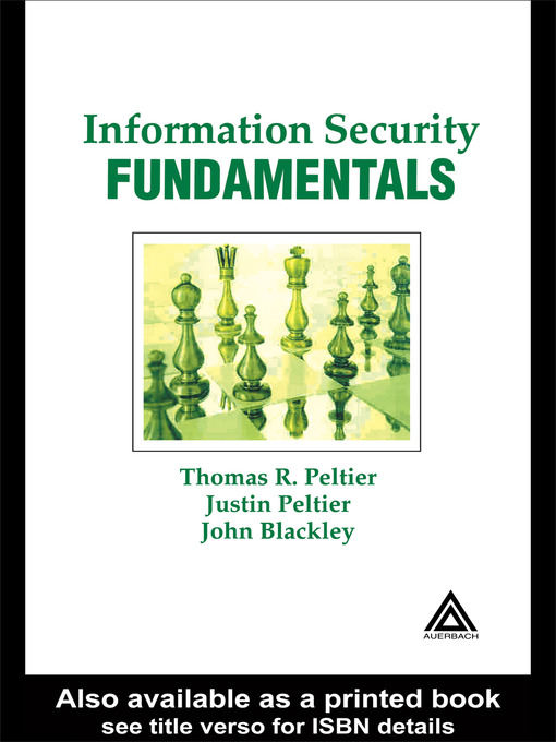 Title details for Information Security Fundamentals by Thomas R. Peltier - Available